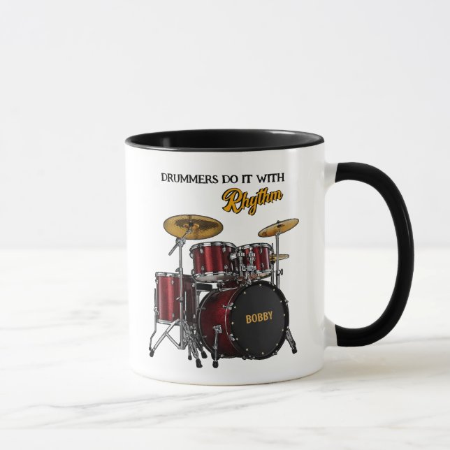 Drummers do it with Rhythm (customizable) Mug (Right)
