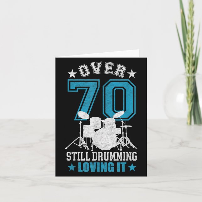 Drumming Drum Set Funny 70 Year Old Drummer Quotes Card (Front)