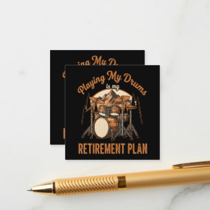 Drumming Is My Retiret Plan Drummer Music Enclosure Card