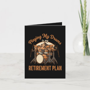 Drumming Is My Retiret Plan Drummer Music Holiday Card