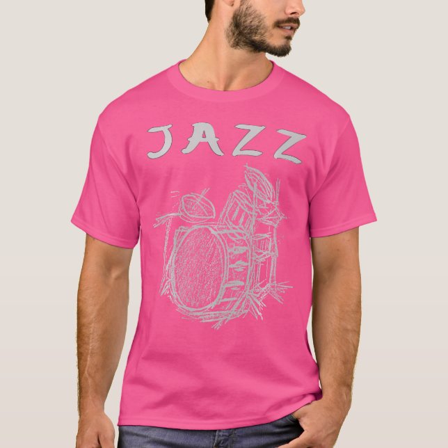 Drumming 	 Jazz Drum Set Design Drummer Tee (Front)