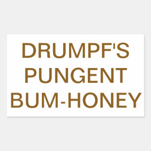 DRUMPF PUNGENT BUM-HONEY Hankamer Artjunkhaus Yum Sticker