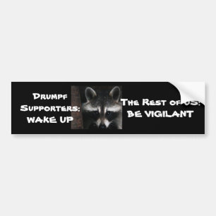 Drumpf: Wake up/Be Vigilant Bumper Sticker