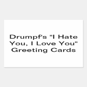 Drumpf's Hate/Love Greeting Hankamer Artjunkhaus Sticker
