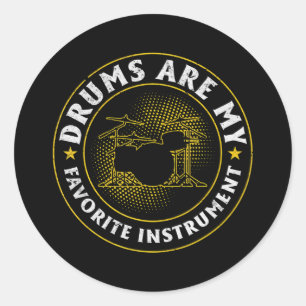 Drums Are My Favourite Instrument Drum Set Classic Round Sticker