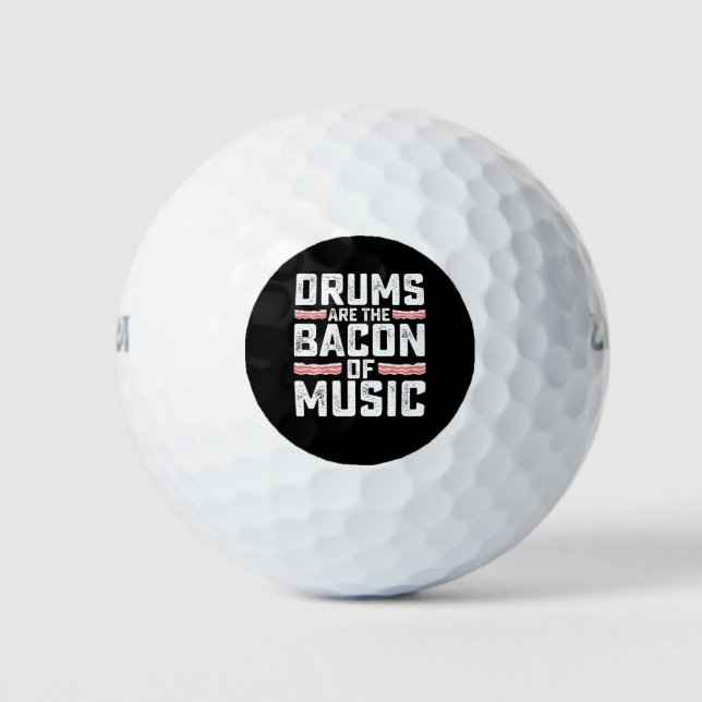 Drums Are The Bacon Of Music Drummer Golf Balls (Front)