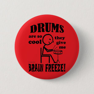 Drums, Brain Freeze 2 Inch Round Button