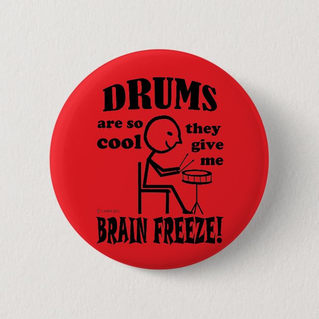 Drums, Brain Freeze 2 Inch Round Button (Front)