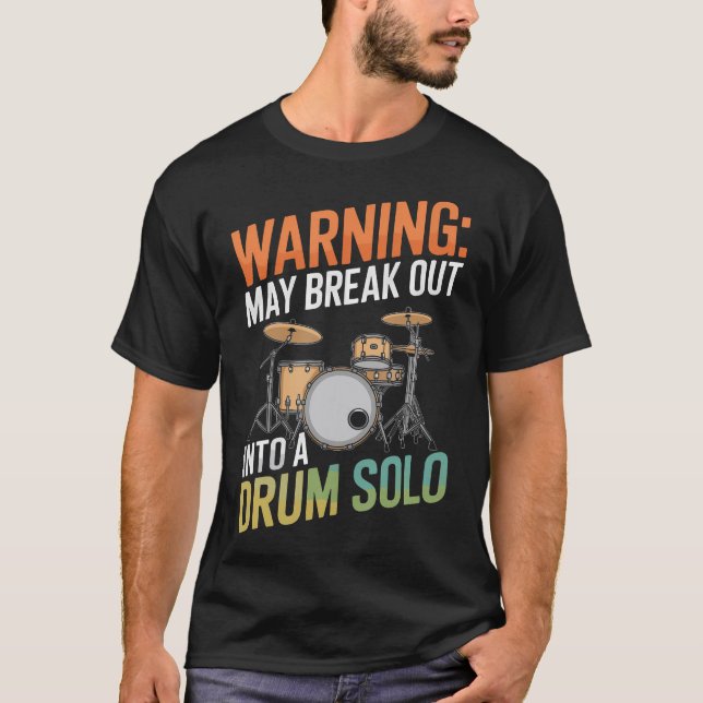 Drums Drumset Drumming And Percussionist Drum T-Shirt (Front)