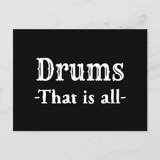Drums That Is All Funny Music Postcard (Front)
