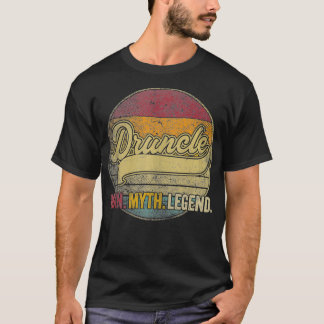 Druncle The Man Myth Legend Christmas Gift Uncle D T-Shirt