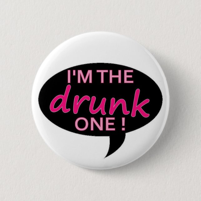 drunk 2 inch round button (Front)