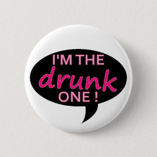 drunk 2 inch round button