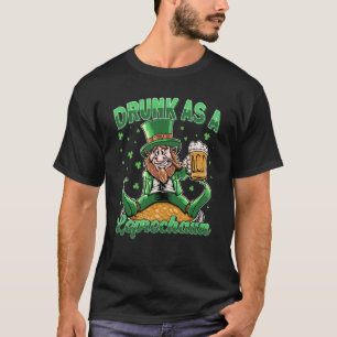 Drunk as a Leprechaun with Beer Glass St Patrick F T-Shirt