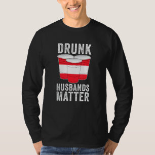 Drunk Husbands Matter Austria Austrian Flag Drin T-Shirt