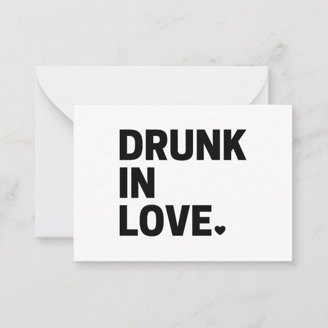 Drunk in Love  Card (Front)
