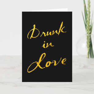 Drunk in Love Card