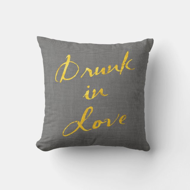 Drunk in Love Gold & Grey Linen Outdoor Pillow (Front)