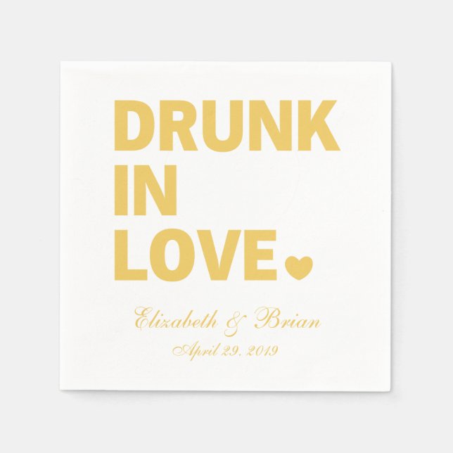 "Drunk in love" Personalized Golden Wedding Napkin (Front)