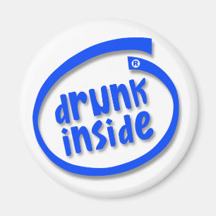 Drunk Inside Magnet