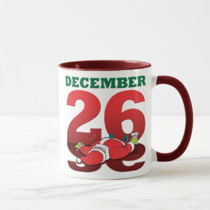 Drunk Santa “December 26” Mug