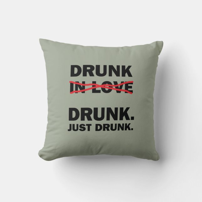 Drunk Throw Pillow (Front)