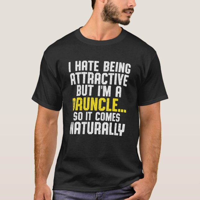 Drunk Uncle Drinking Druncle _46 T-Shirt (Front)