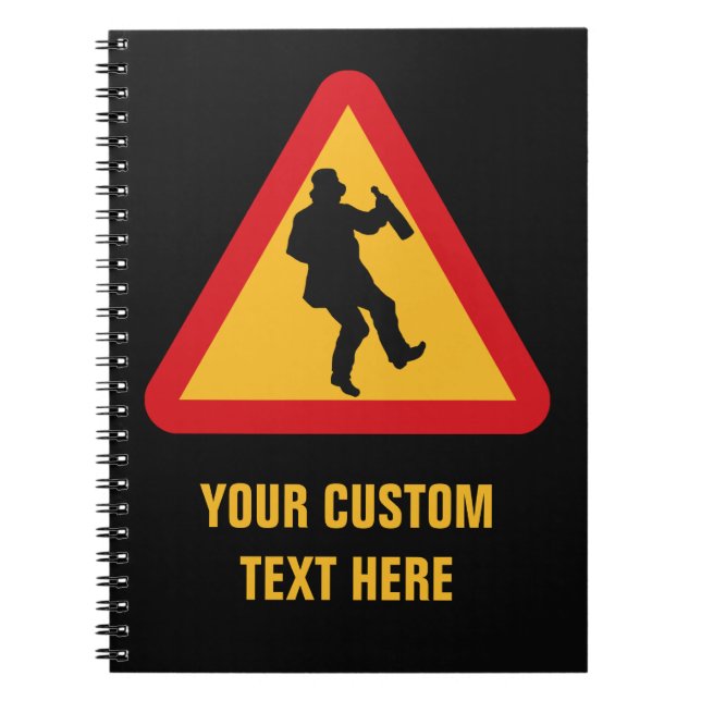 Drunk Warning custom notebook (Front)
