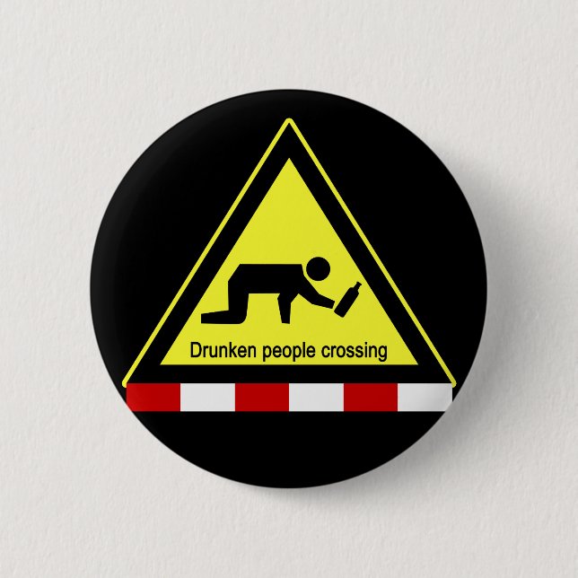 Drunken people crossing ⚠ Thai Sign ⚠ 2 Inch Round Button (Front)