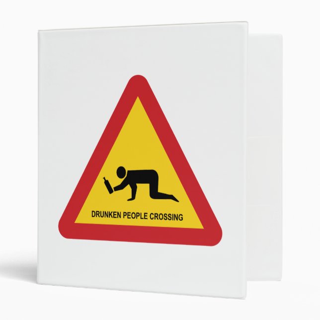 DRUNKEN PEOPLE CROSSING TRAFFIC SIGN BINDER (Front/Inside)