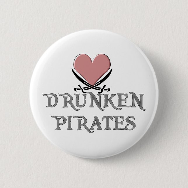 Drunken Pirate Love 2 Inch Round Button (Front)