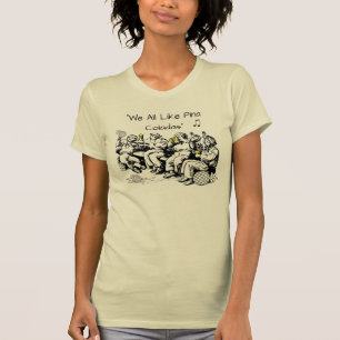 Drunken Sailors Like Pina Coladas T-Shirt