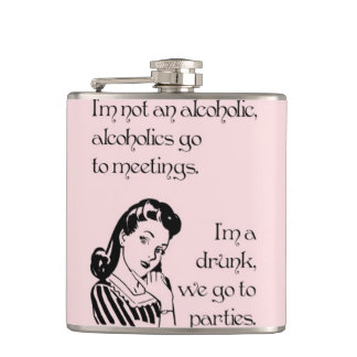 Drunks Go To Parties Hip Flask
