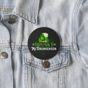 Drunky McDrunkerson St. Patrick's Day 3 Inch Round Button