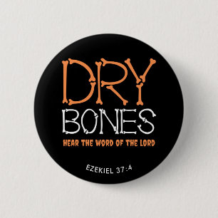 DRY BONES Christian Halloween 2 Inch Round Button