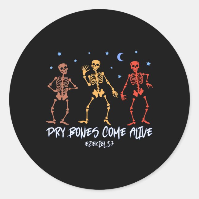 Dry Bones Come Alive Funny Skeleton Dancing  Classic Round Sticker (Front)
