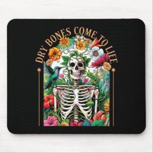 Dry Bones Come Alive Funny Skeleton Floral Christi Mouse Pad