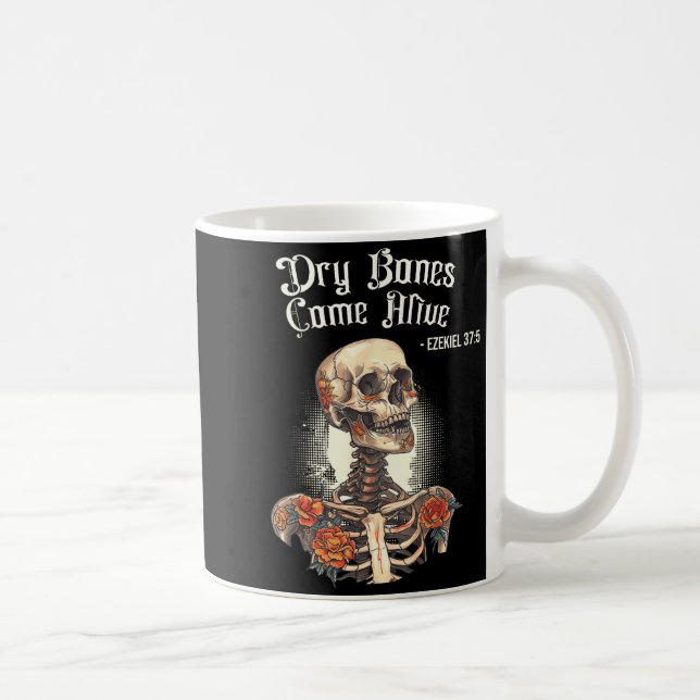 Dry Bones Come Alive Skeleton Floral Christian Hal Coffee Mug (Right)