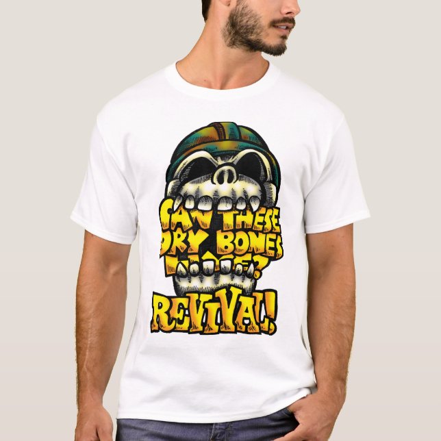 Dry Bones Live T-Shirt (Front)