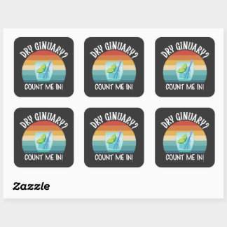 Dry Ginuary - Count Me In - Vintage Sunset Square Sticker