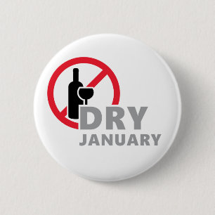 Dry january, één maand geen alcohol te drinken  2 inch round button