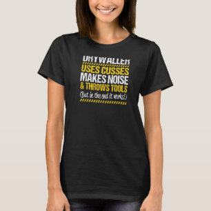 Drywall Finisher Throws Tools Drywaller   T-Shirt