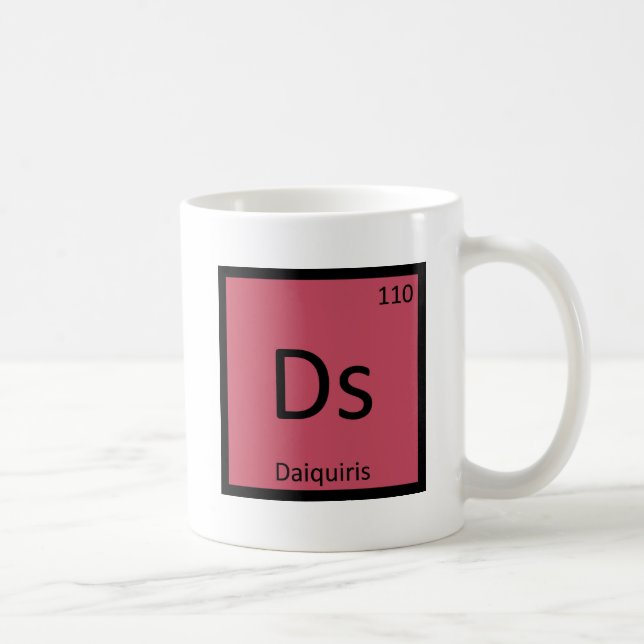 Ds - Daiquiris Chemistry Periodic Table Symbol Coffee Mug (Right)