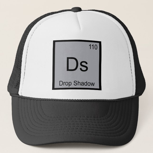 Ds - Drop Shadow Chemistry Element Symbol Art Tee Trucker Hat (Front)