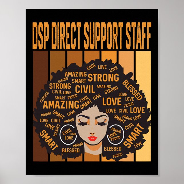 Dsp Direct Support Staff Powerful Black History Mo Poster (Front)