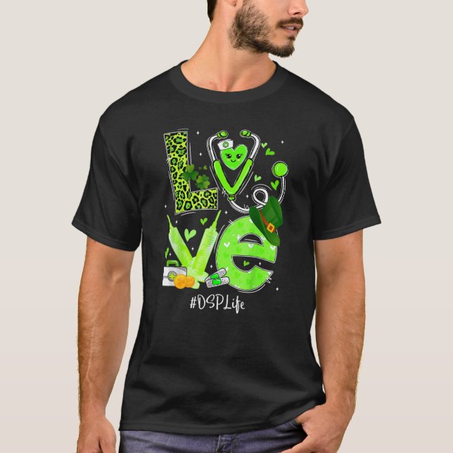 Dsp Nurse Life Love Heart Stethoscope Rn Nurse Mom T-Shirt (Front)