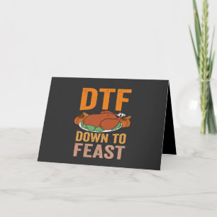 DTf Down To Feast Funny Thanksgiving Turkey Gift Invitation
