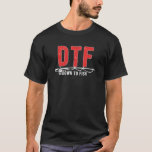 DTF Down To Fish Funny Fishing Camping Travel Tee<br><div class="desc">DTF Down To Fish Funny Fishing Camping Travel Tee</div>