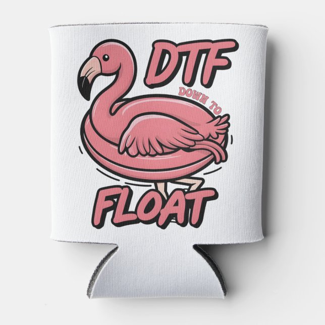 Dtf Down to Float Funny Summer Flammingo Bird  Can Cooler (Front)