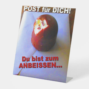 DU bist zum ANBEISSEN - Pedestal Sign